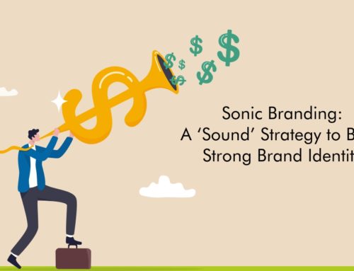 Sonic Branding: A ‘Sound’ Strategy to Build Strong Brand Identity